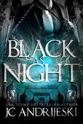 Black As Night  : Quentin Black World by J.C. Andrijeski