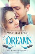 Dreams: A sweet hockey romance (New Beginnings #3) by Michelle Lynn