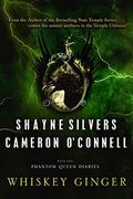 Whiskey Ginger by Shayne Silvers, Cameron O'Connell
