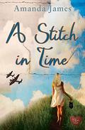 A Stitch in Time (Time Travellers #1) by Amanda James