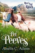 Pet Peeves by Amelia C. Adams