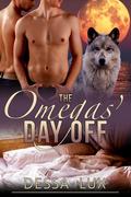 The Omegas' Day Off (The Protection of the Pack #6) by Dessa Lux