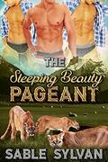 The Sleeping Beauty Pageant: A BBW Mountain Lion/Puma/Cougar Shifter Cowboy Paranormal Reverse Harem Romance by Sable Sylvan