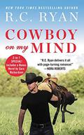 Cowboy on My Mind (Montana Strong #1) by R.C. Ryan