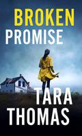 Broken Promise (Sons of Broad #3) by Tara Thomas