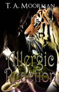 Allergic Reaction by T.A. Moorman
