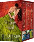 The Princess in His Bed: Fiery Tales Collection Books 7-9 (Fiery Tales) by Lila DiPasqua