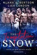 The Temptation of Snow by Alana Albertson, Lisa London