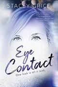 Eye Contact by Stacey Grice