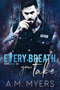 Every Breath You Take (Bayou Devils MC #3) by Wander Aguiar