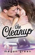 The Cleanup: a Washington Rampage Sports Romance by Mischievous Designs