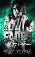 Faded Gray Lines by Cora Kenborn
