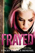 Frayed (Penny Black #2) by Stacey Wallace Benefiel