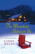 The Mountain Between Us (Eureka, Colorado #2) by Cindy Myers