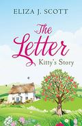The Letter: Kitty's Story (Life on the Moors #1) by Eliza J. Scott