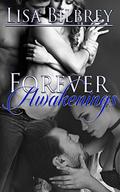 Forever Awakenings (Awakenings #3) by Lisa Bilbrey