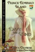 Envy The Wind: Prince Edward Island (Canadian Historical Brides #11) by Victoria Chatham