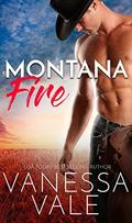 Montana Fire by Vanessa Vale