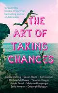 The Art of Taking Chances by Seven Steps