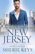 The Billionaire From New Jersey (United States Of Billionaires #13) by Sherie Keys