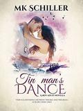 Tin Man's Dance (Kissing Bridge #1) by M.K. Schiller