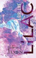A Girl Like Lilac by Vicki James