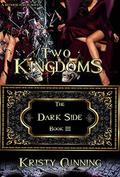 Two Kingdoms by Kristy Cunning