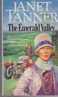 The Emerald Valley (Hillsbridge Quartet #2) by Janet Tanner