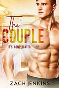 The Couple (It's Complicated #3) by Zach Jenkins
