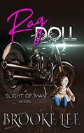 Rag Doll  (A Slight of Man Novel) by Brooke Lee