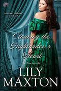 Claiming the Highlander's Heart  (The Townsends) by Lily Maxton