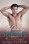 Hating The Sheriff: A Climax Falls Short Story by Nina Silver