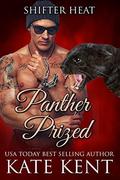 Panther Prized (Shifter Heat #3) by Kate Kent