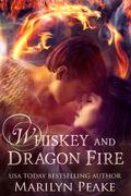 Whiskey and Dragon Fire: A Dragon Shifter Paranormal Romance by Marilyn Peake