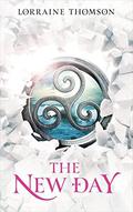 The New Day (The Dark Times Trilogy #3) by Lorraine Thomson