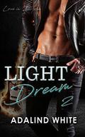 Light Dream (Love in Illyria #2) by Adalind White