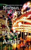 Honor Thy Anger (An FBI/Thriller Romance #25) by Rachel Blackett