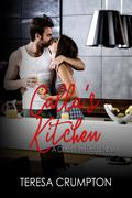 Calla's Kitchen  (One of the Boys Novel) by Teresa Crumpton
