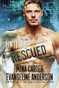 UNIT 78: Rescued by Mina Carter, Evangeline Anderson