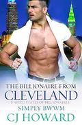 The Billionaire From Cleveland: A BWWM Billionaire Romance (United States Of Billionaires #14) by Simply BWWM