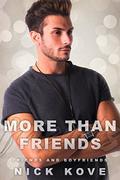 More Than Friends 3: Friends and Boyfriends by Nick Kove