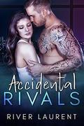 Accidental Rivals: An Office Romance by Kellie Dennis