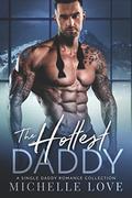 The Hottest Daddy: After She’s Gone by Michelle Love