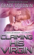Claiming His Virgin by Grace Goodwin