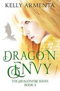 Dragon Envy (Dragonfire #3) by Kelly Armenta