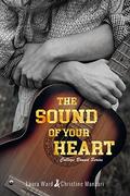 The Sound of Your Heart (College Bound #3) by Christine Manzari