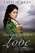 The Last Sister's Love: Mail Order Bride (Brides & Twins #5) by Eveline Hart