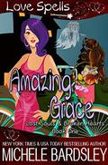 Amazing Grace (Lost Souls & Broken Hearts #1) by Michele Bardsley