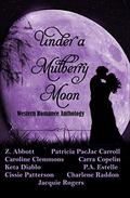 Under A Mulberry Moon by Carra Copelin