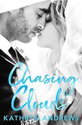 Chasing Clouds by Kathryn Andrews